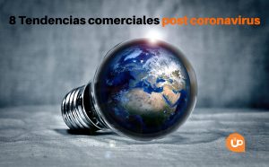 8 Tendencias comerciales post coronavirus 8 Tendencias comerciales post coronavirus